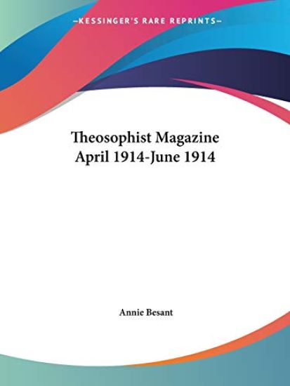 Theosophist Magazine April 1914-June 1914