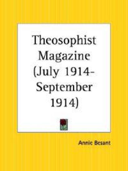 Theosophist Magazine July 1914-September 1914