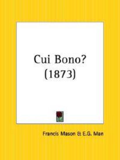 Cui Bono? 1873