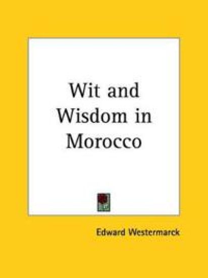 Wit and Wisdom in Morocco 1931