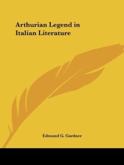 Arthurian Legend in Italian Literature 1930