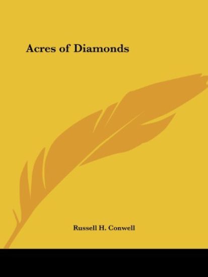 Acres of Diamonds 1915 – Russell H. Conwell, kirjan kansikuva