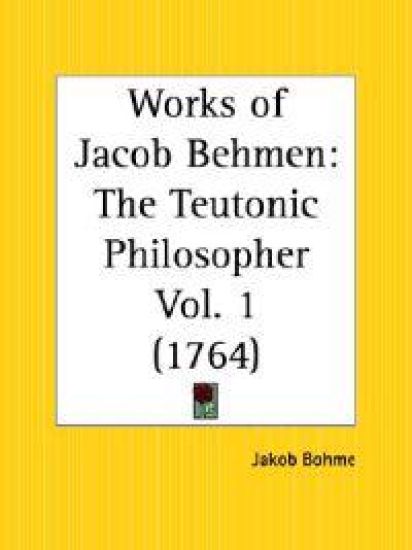 Works of Jacob Behmen