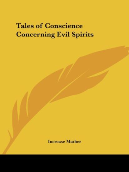 Tales of Conscience Concerning Evil Spirits (1693)