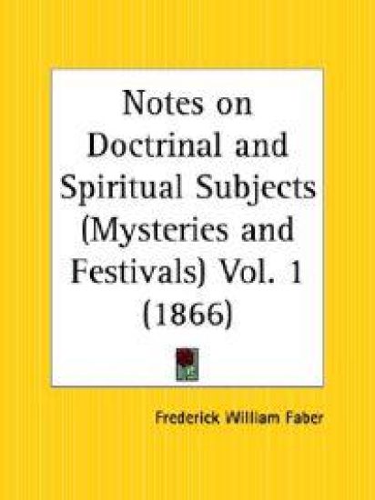 Notes on Doctrinal and Spiritual Subjects