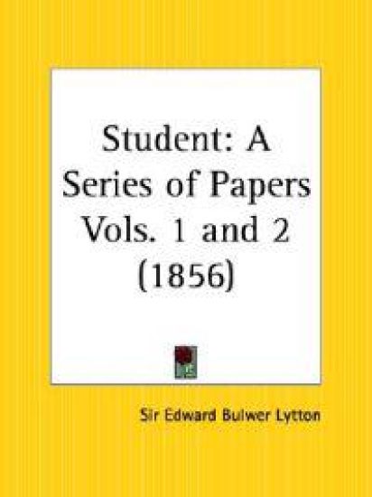 Student  a Series of Papers, 1856