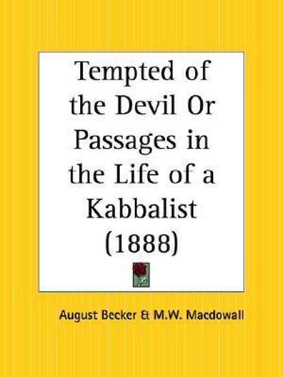 Tempted of the Devil or Passages in the Life of a Kabbalist 1888