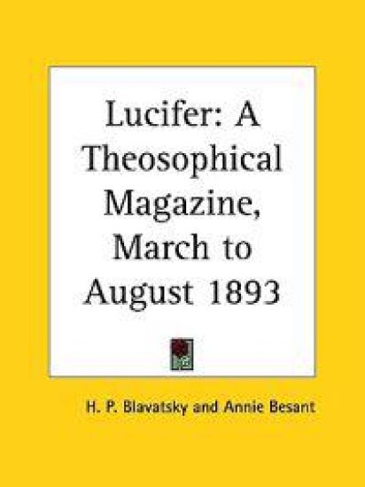Lucifer a Theosophical Magazine, March to August 1893