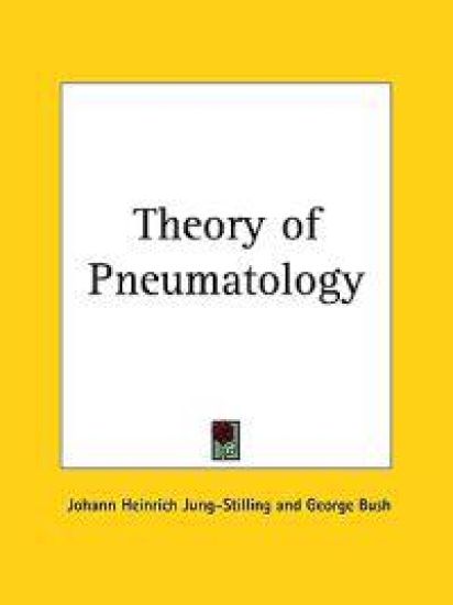 Theory of Pneumatology, 1851