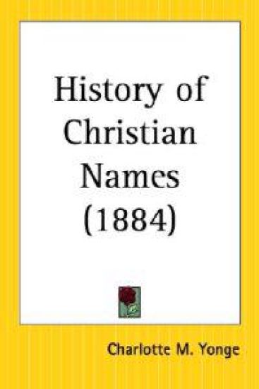 History of Christian Names 1884