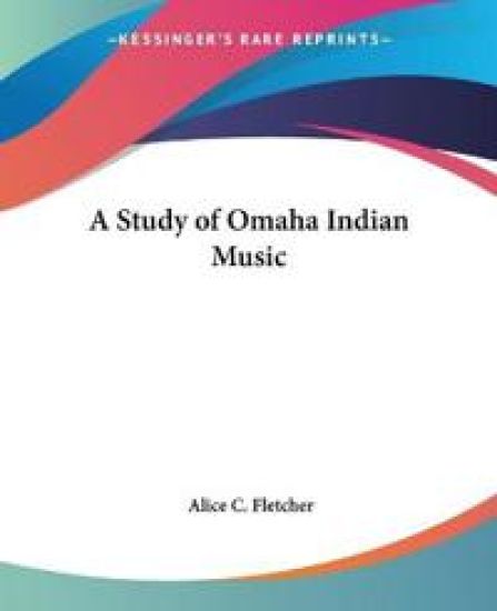 A Study Of Omaha Indian Music