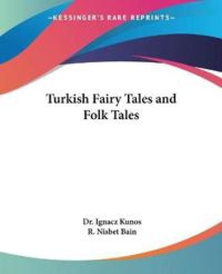 Turkish Fairy Tales And Folk Tales