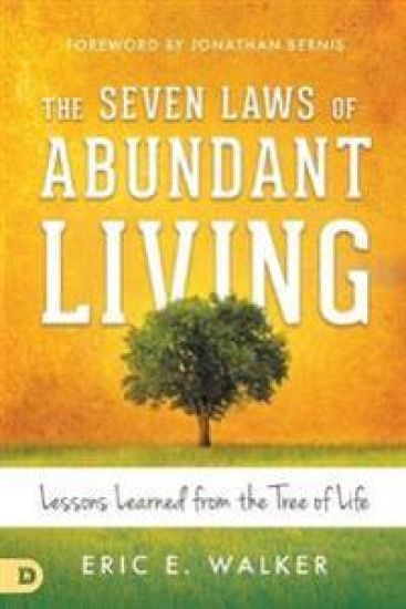 The Seven Laws of Abundant Living