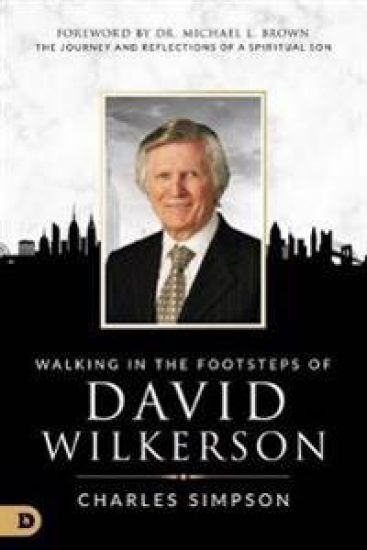 Walking in the Footsteps of David Wilkerson