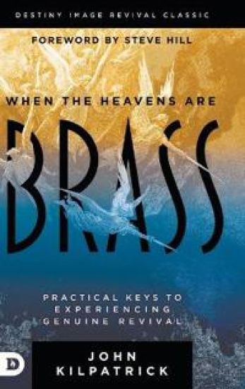When the Heavens are Brass