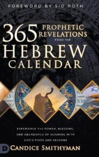 365 Prophetic Revelations from the Hebrew Calendar