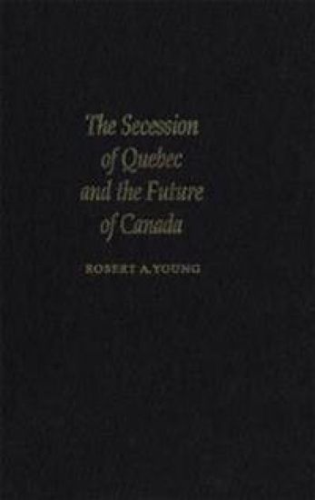 The Secession of Quebec and the Future of Canada