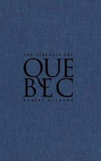 The Struggle for Quebec