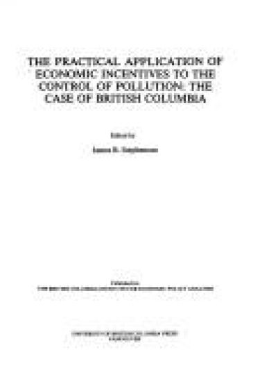 The Practical Application of Economic Incentives t o the Control of Pollution