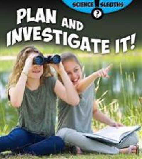 Plan and Investigare It