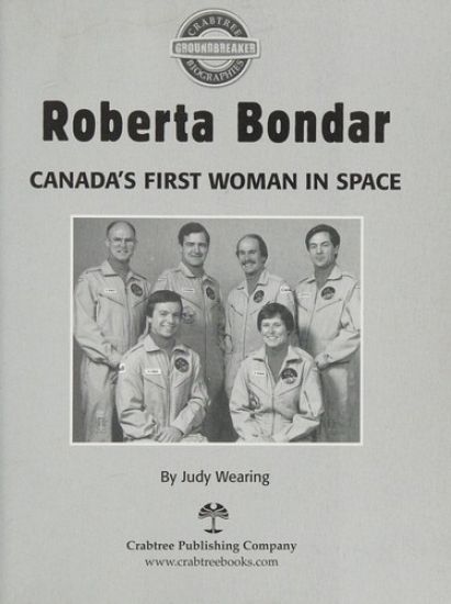 Roberta Bondar: Canada's First Woman in Space