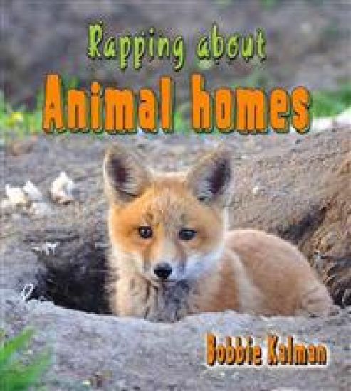 Rapping about Animal Homes