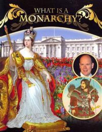 What Is a Monarchy?