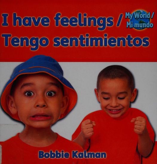 I Have Feelings (Tengo Sentimientos) Bilingual