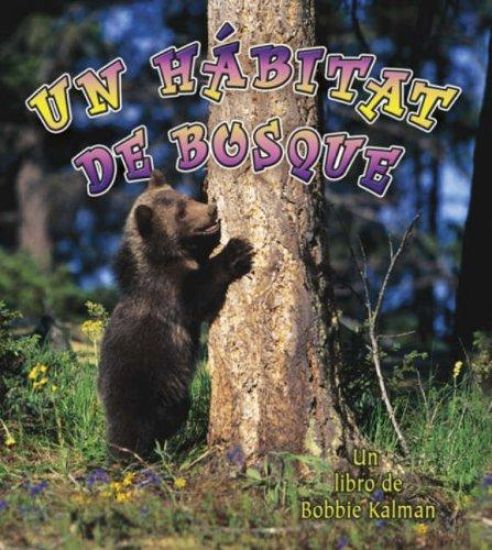 Un Habitat de Bosque