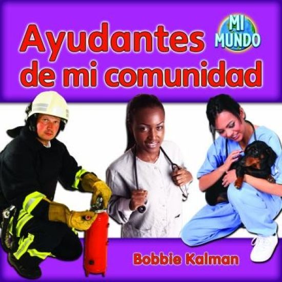 Ayudantes de Mi Comunidad (Helpers in My Community)