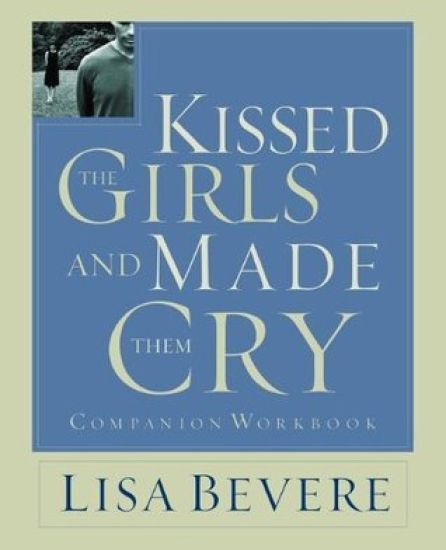 Kissed the Girls and Made Them Cry Workbook