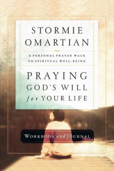 Praying God's Will for Your Life Workbook and Journal