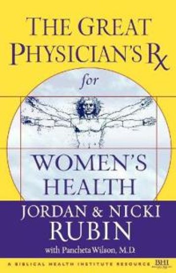 The Great Physician's Rx for Women's Health