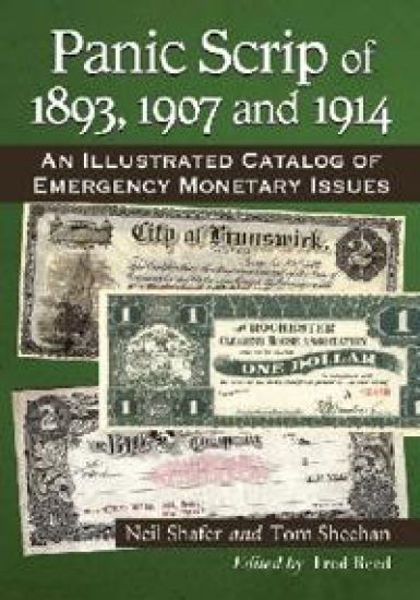 Panic Scrip of 1893, 1907 and 1914