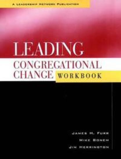 Leading Congregational Change Workbook