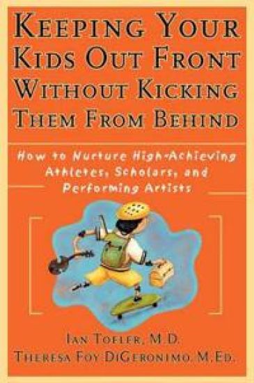 Keeping Your Kids Out Front Without Kicking Them From Behind