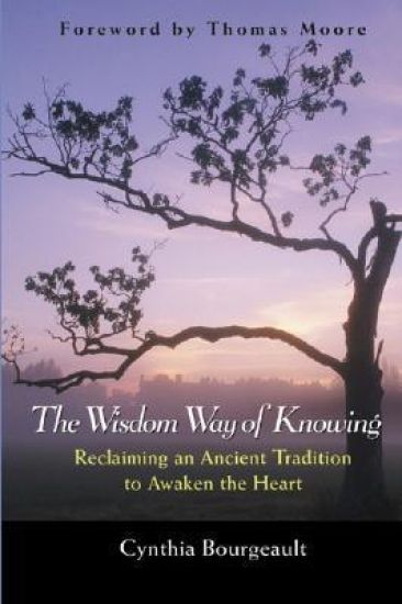 The Wisdom Way of Knowing