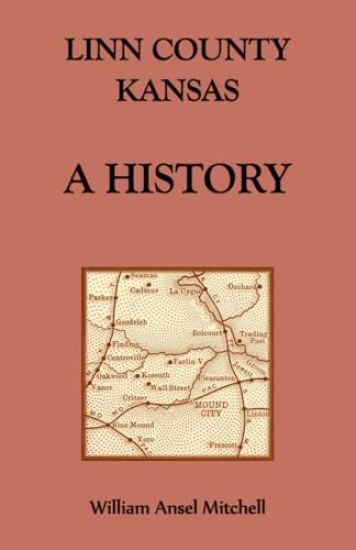 Linn County, Kansas, A History