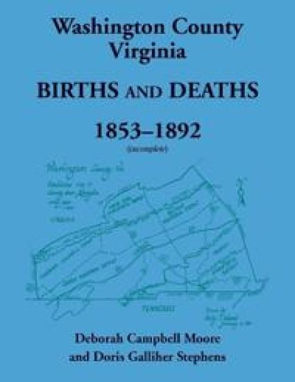 Washington County, Virginia Births and Deaths, 1853-1892 (incomplete)