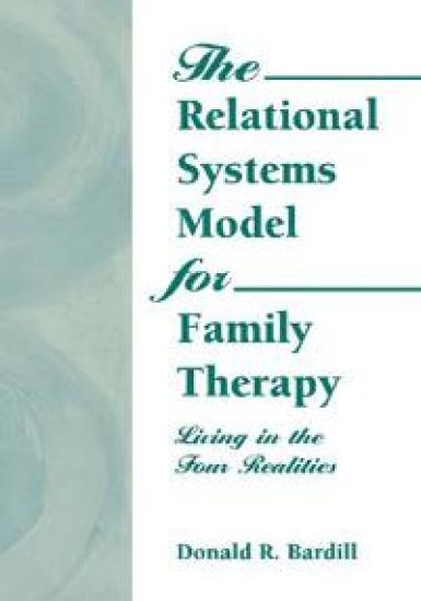 The Relational Systems Model for Family Therapy