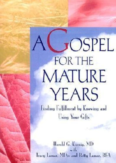 A Gospel for the Mature Years