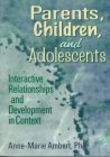 Parents, Children, and Adolescents