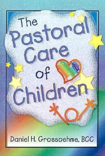 The Pastoral Care of Children