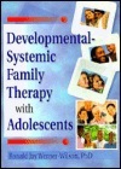 Developmental-Systemic Family Therapy with Adolescents
