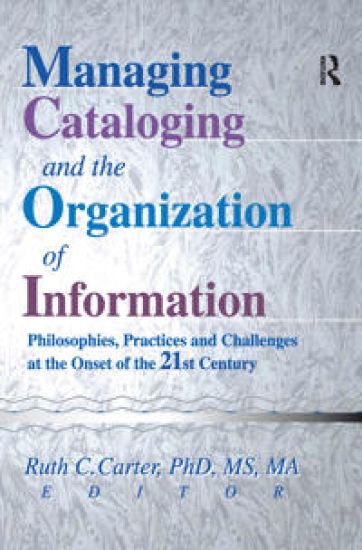 Managing Cataloging and the Organization of Information