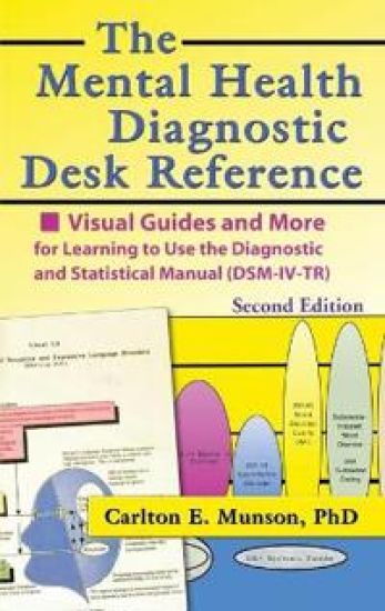 The Mental Health Diagnostic Desk Reference