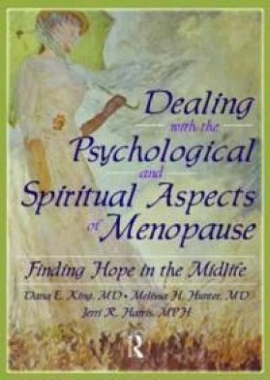 Dealing with the Psychological and Spiritual Aspects of Menopause