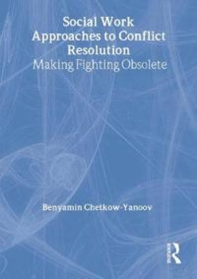 Social Work Approaches to Conflict Resolution