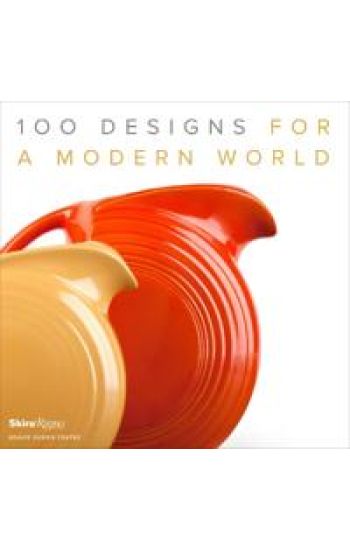 100 Designs for a Modern World