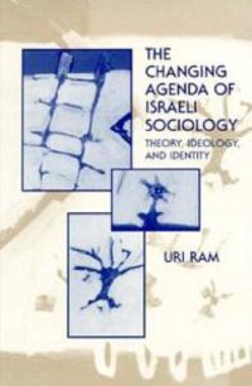 The Changing Agenda of Israeli Sociology